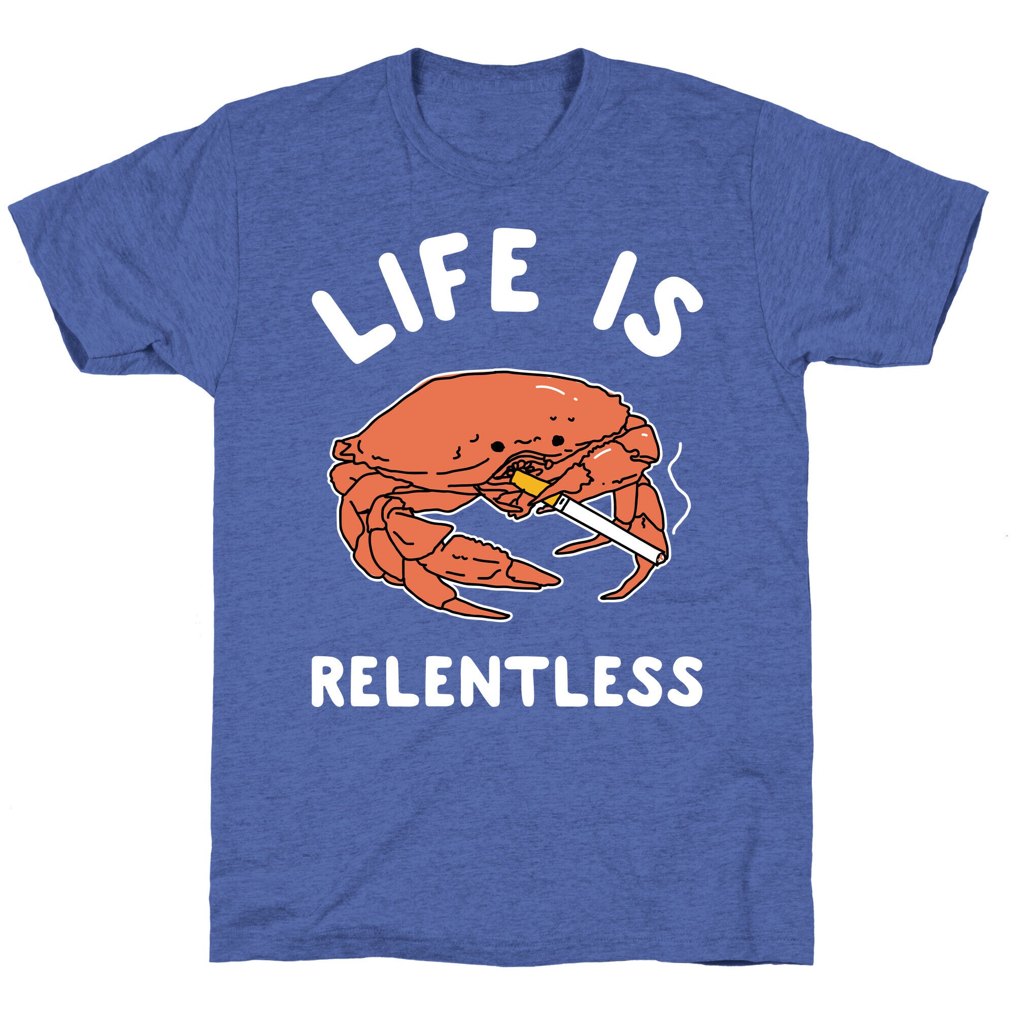 Life is Relentless Unisex Triblend Tee